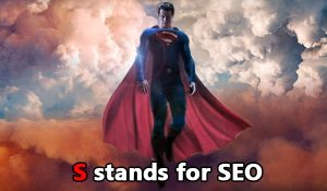SEO is a promotion Superman